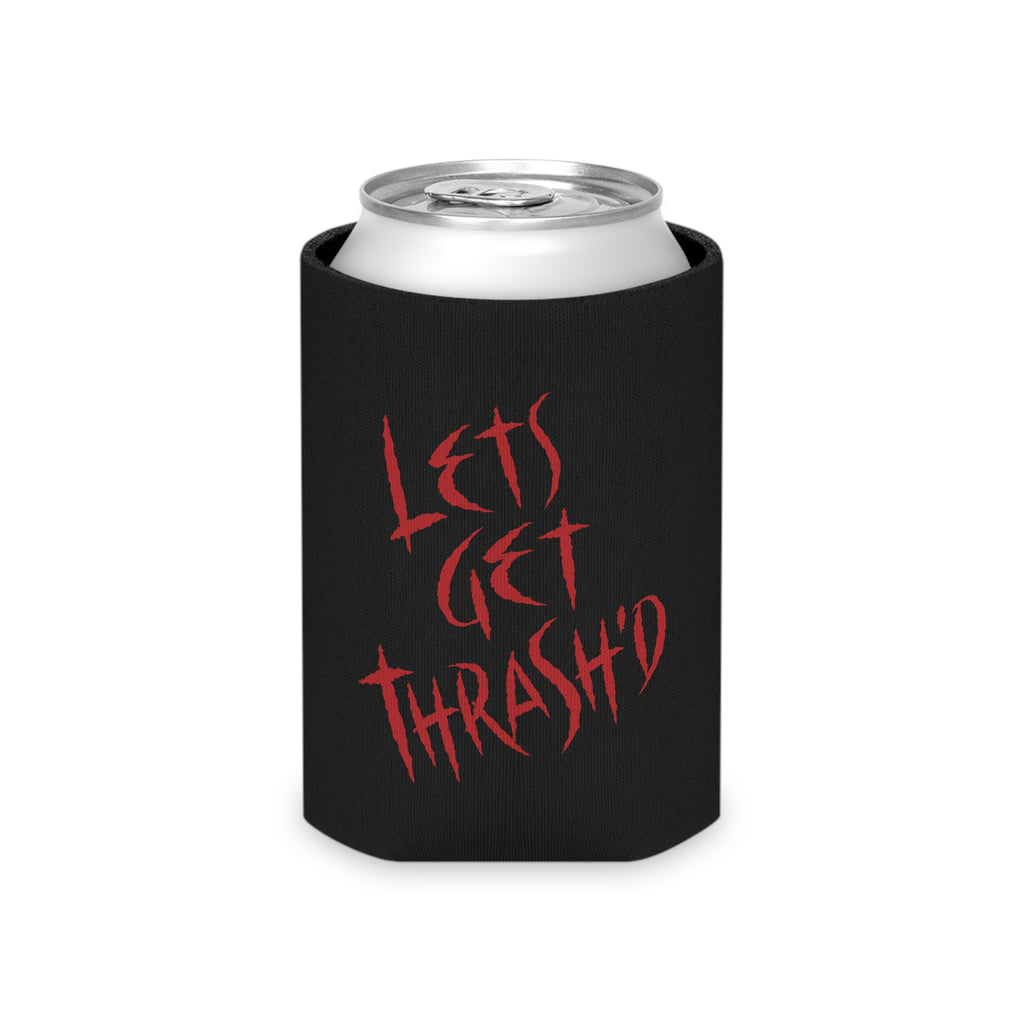 "Let's Get Thrash'd" Beer CooZee